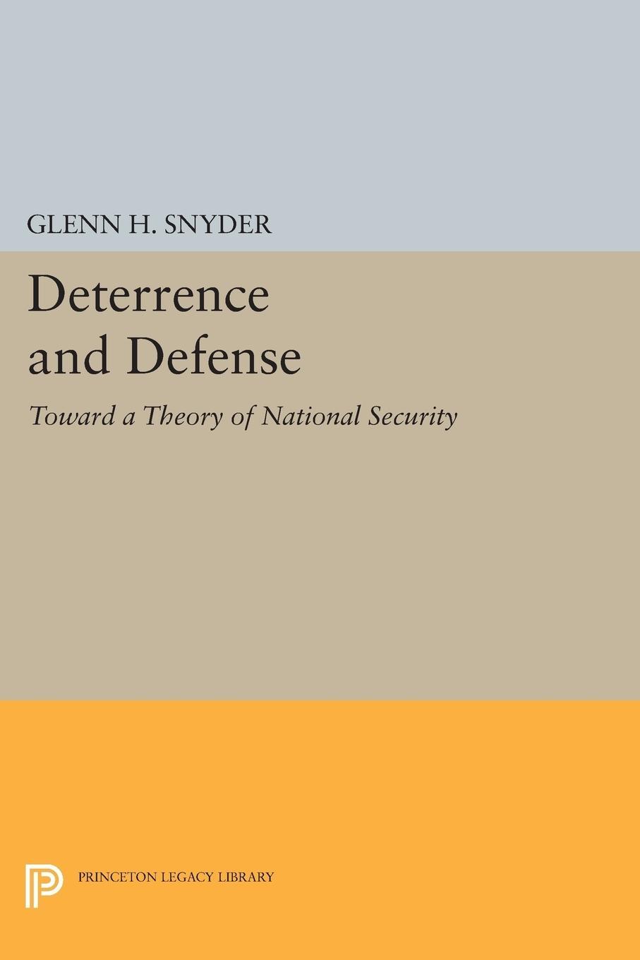 Cover: 9780691625683 | Deterrence and Defense | Glenn Herald Snyder | Taschenbuch | Paperback