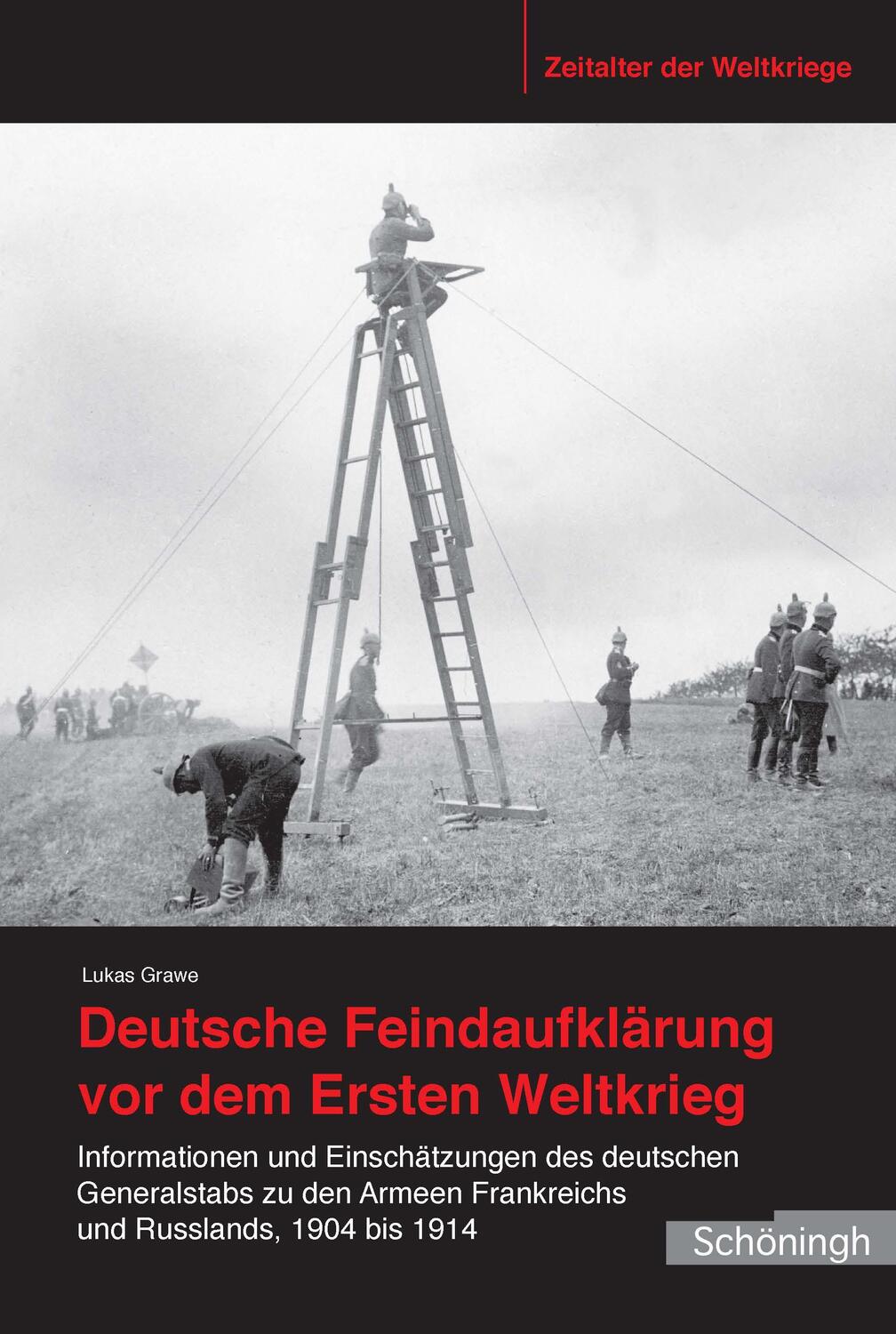 Cover: 9783506787897 | Deutsche Feindaufklärung vor dem Ersten Weltkrieg | Lukas Grawe | Buch