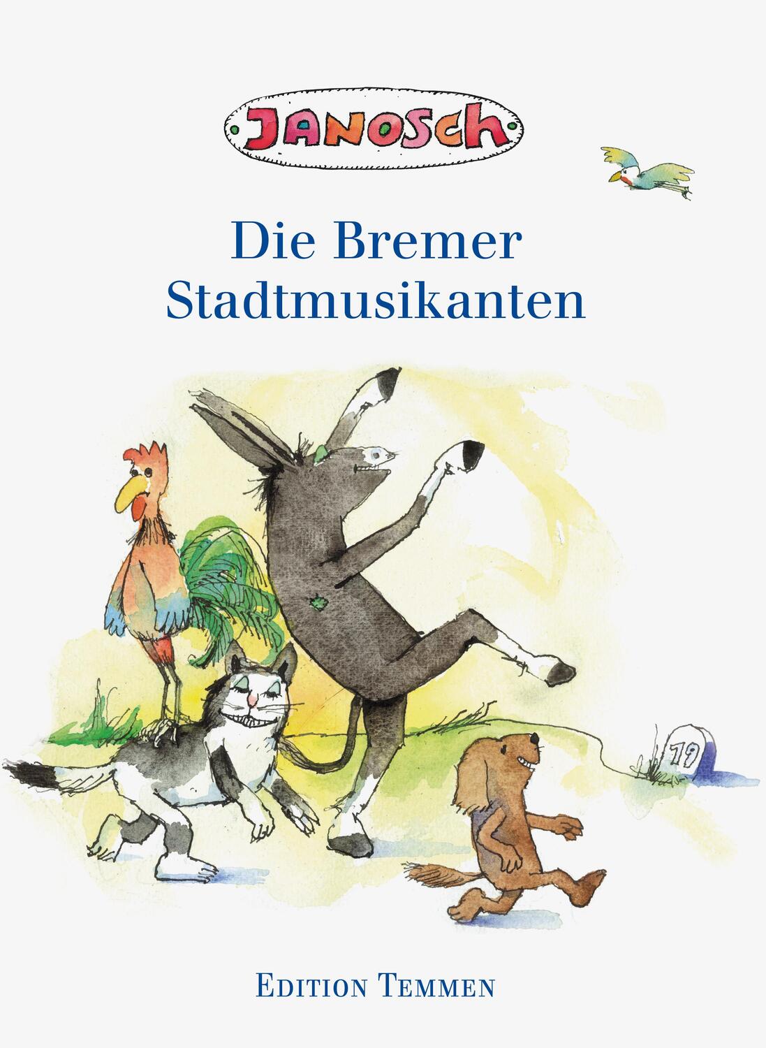 Cover: 9783861081890 | Die Bremer Stadtmusikanten | Janosch | Buch | Deutsch | 2013