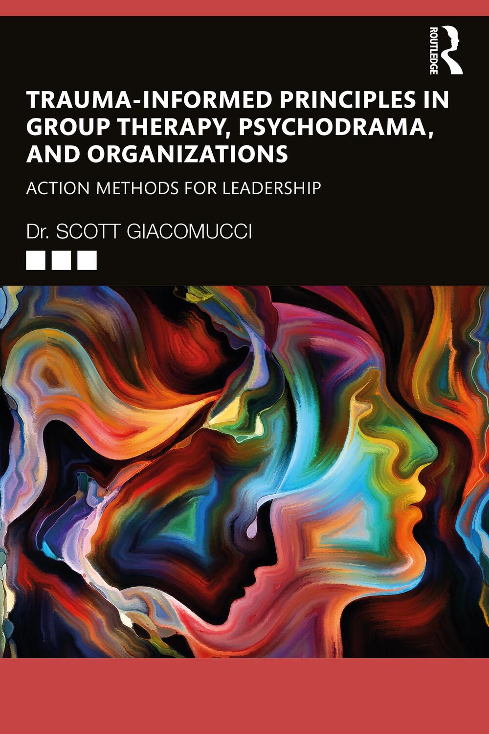 Cover: 9781032234779 | Trauma-Informed Principles in Group Therapy, Psychodrama, and...