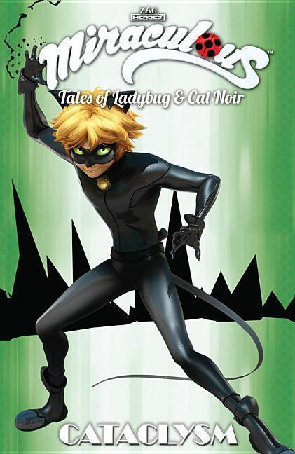 Cover: 9781632292773 | Miraculous: Tales of Ladybug and Cat Noir: Cataclysm | Zag (u. a.)