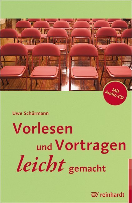 Cover: 9783497021598 | Vorlesen und Vortragen leicht gemacht, m. Audio-CD | Uwe Schürmann