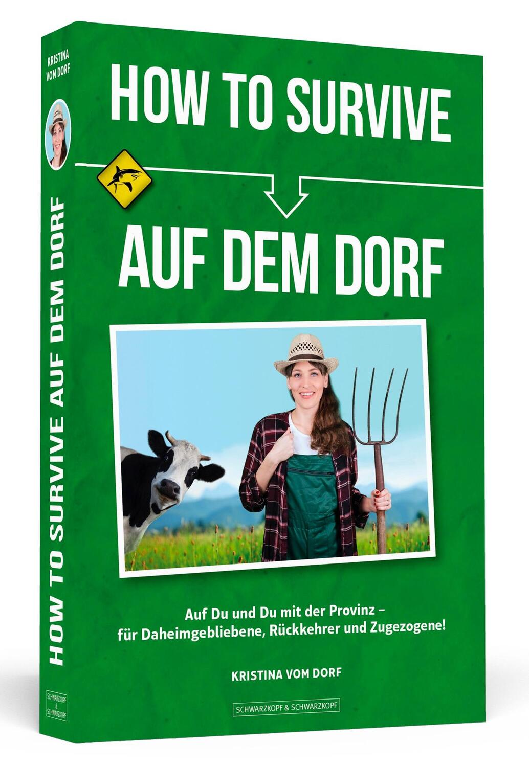 Cover: 9783862657735 | How To Survive auf dem Dorf | Kristina vom Dorf | Taschenbuch | 240 S.