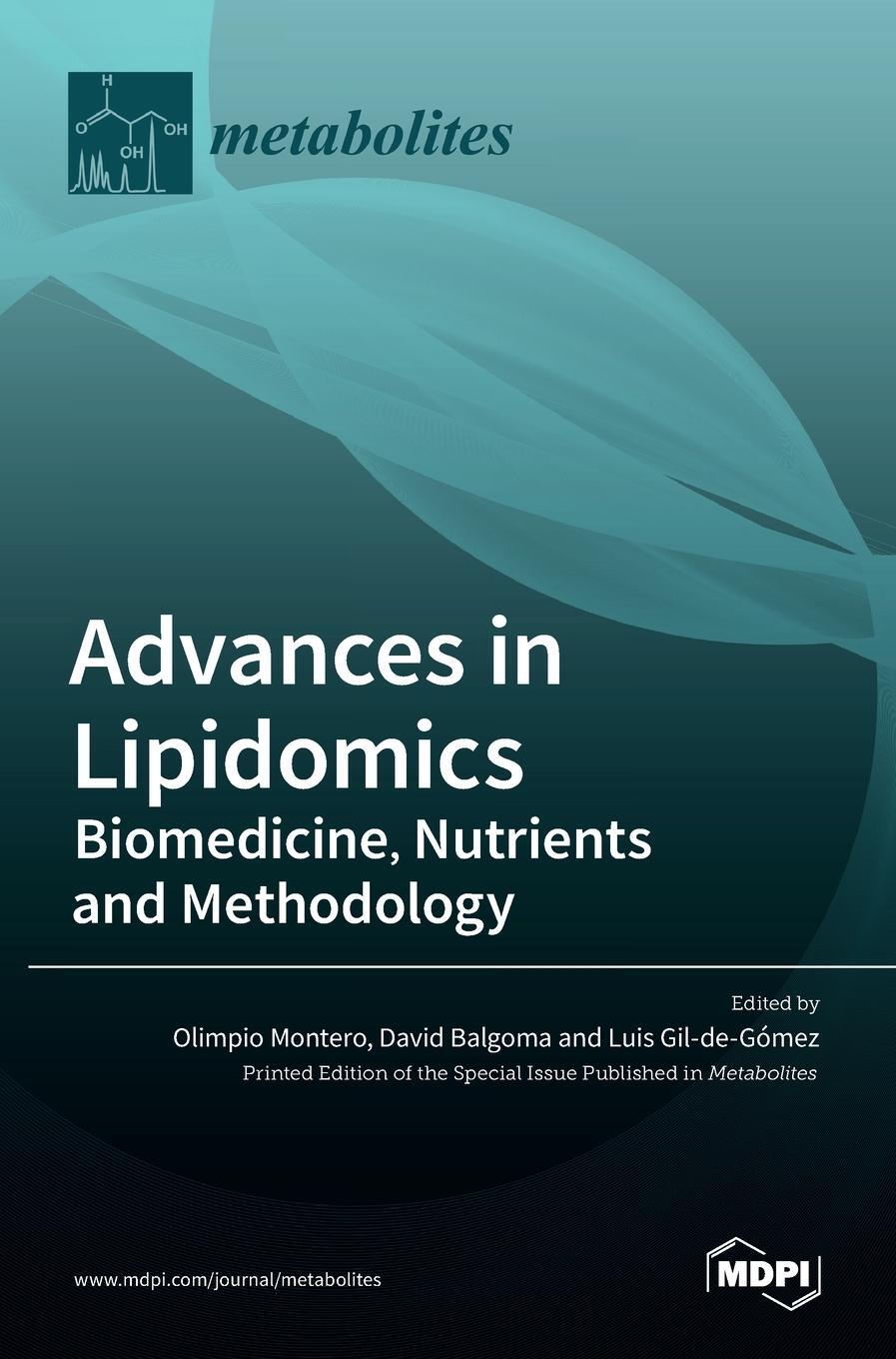 Cover: 9783036511863 | Advances in Lipidomics | Biomedicine, Nutrients and Methodology | Buch
