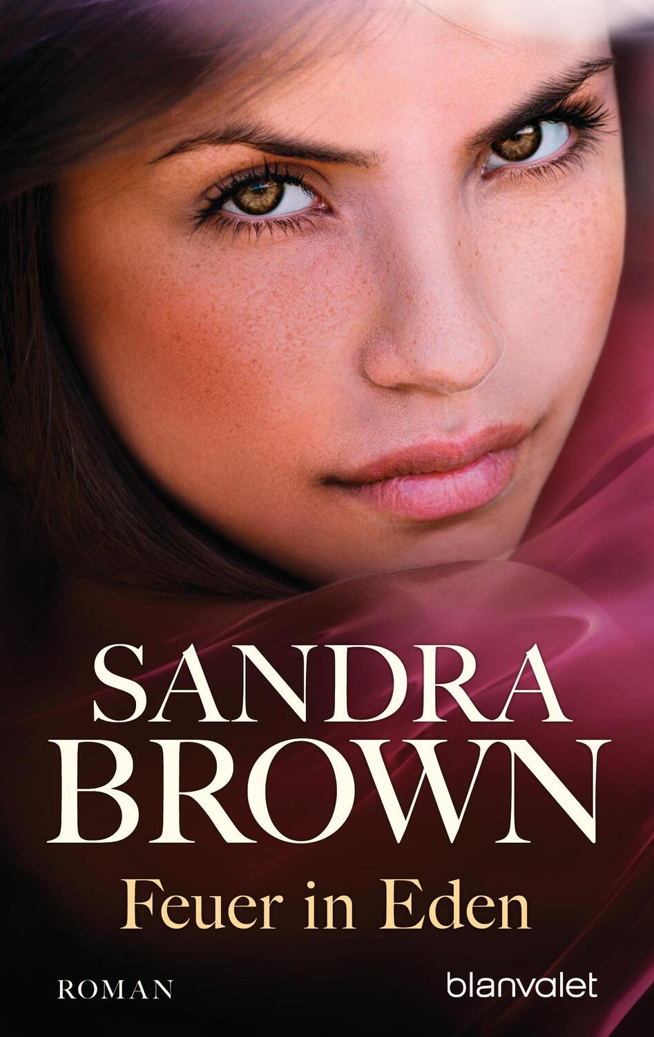 Cover: 9783442381852 | Feuer in Eden | Sandra Brown | Taschenbuch | Blanvalet Taschenbücher