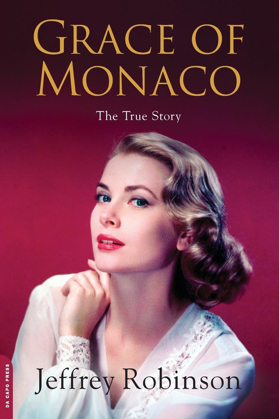 Cover: 9781602862586 | Grace of Monaco | Jeffrey Robinson | Taschenbuch | Paperback | 2014