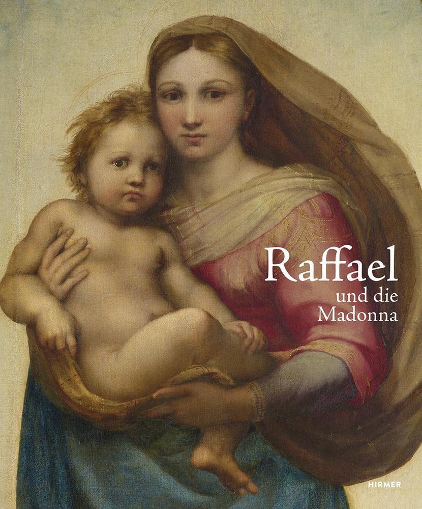 Cover: 9783777436173 | Raffael und die Madonna | Stephan Koja | Buch | 152 S. | Deutsch