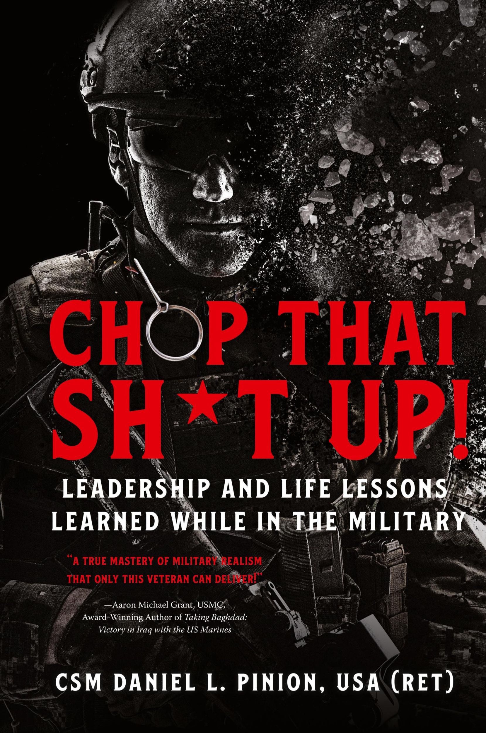 Cover: 9798888241493 | Chop that Sh*t Up! | Csm Daniel L Pinion | Buch | Englisch | 2023