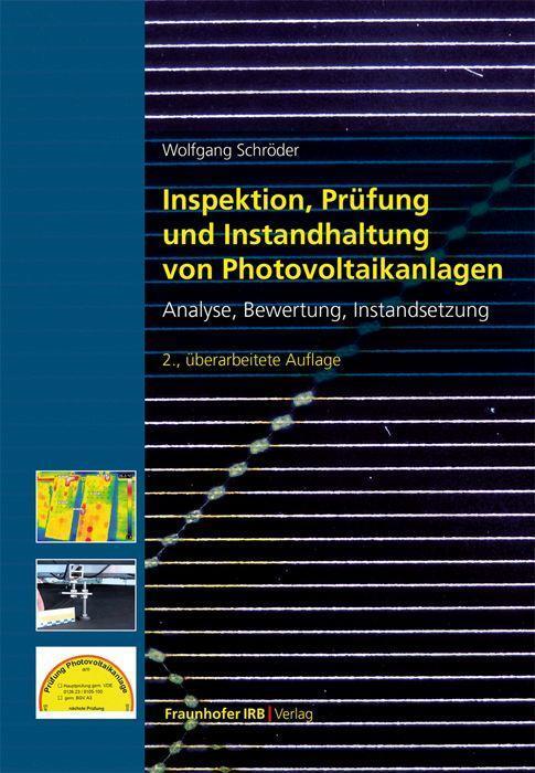 Cover: 9783738806632 | Inspektion, Prüfung und Instandhaltung von Photovoltaikanlagen. | Buch