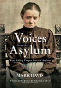 Cover: 9781445621739 | Voices from the Asylum | West Riding Pauper Lunatic Asylum | Davis