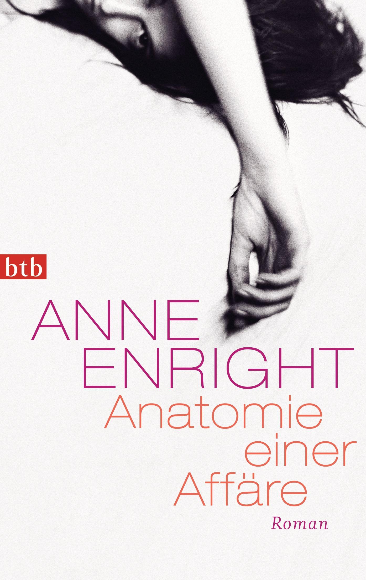 Cover: 9783442745807 | Anatomie einer Affäre | Anne Enright | Taschenbuch | btb | 320 S.