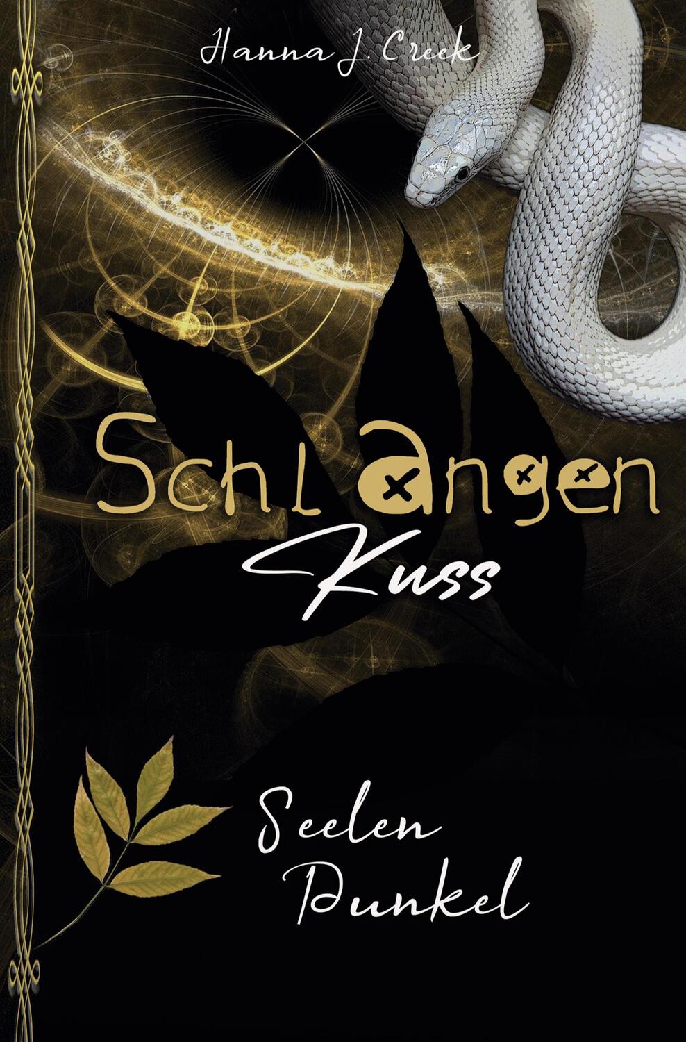 Cover: 9783754663615 | Schlangenkuss | Seelen Dunkel | Hanna J. Creek | Taschenbuch | Deutsch