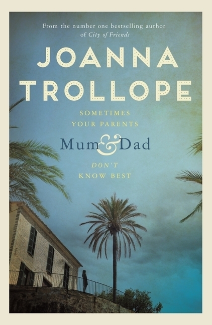 Cover: 9781529003390 | Mum & Dad | Joanna Trollope | Taschenbuch | Englisch | 2020 | MANTLE