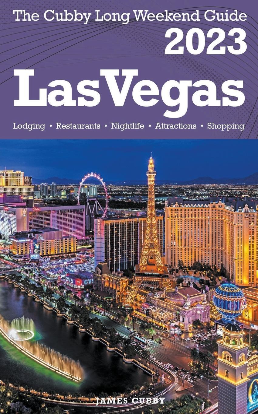 Cover: 9798215268322 | Las Vegas - The Cubby 2023 Long Weekend Guide | James Cubby | Buch