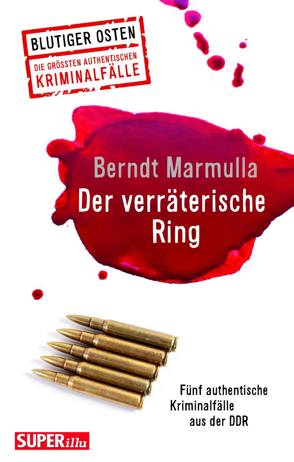Cover: 9783959583565 | Der verräterische Ring | Fünf authentische Kriminalfälle aus der DDR