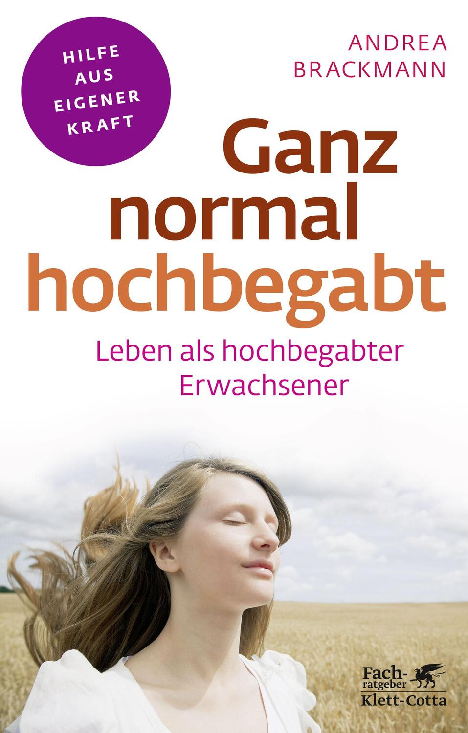 Cover: 9783608861198 | Ganz normal hochbegabt (Fachratgeber Klett-Cotta, Bd. ?) | Brackmann