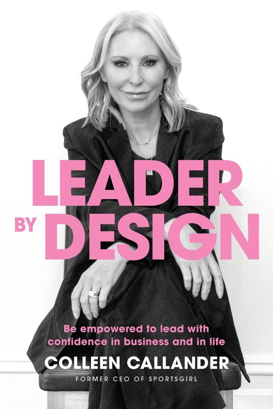 Cover: 9780648980384 | Leader by design | Colleen Callander | Taschenbuch | Paperback | 2021