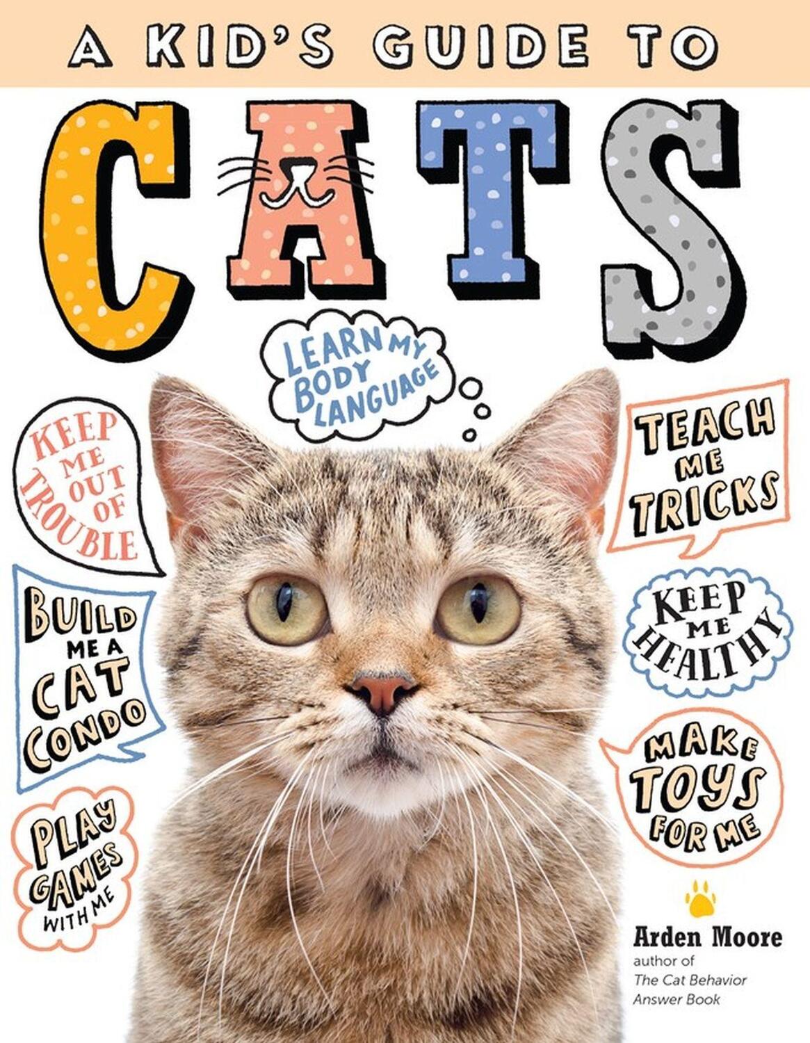 Cover: 9781635861013 | A Kid's Guide to Cats | Arden Moore | Taschenbuch | Englisch | 2020