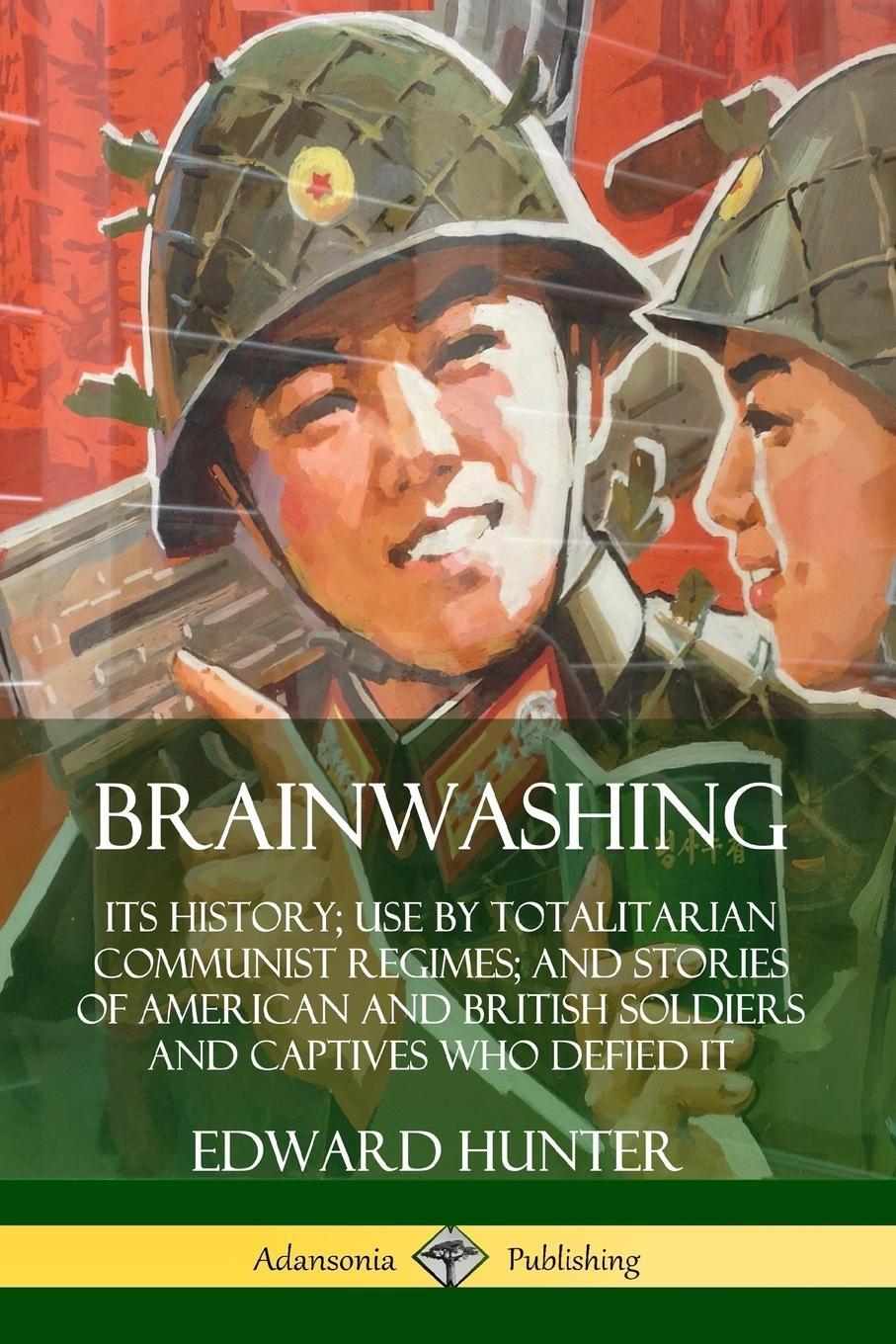 Cover: 9780359732623 | Brainwashing | Edward Hunter | Taschenbuch | Paperback | Englisch