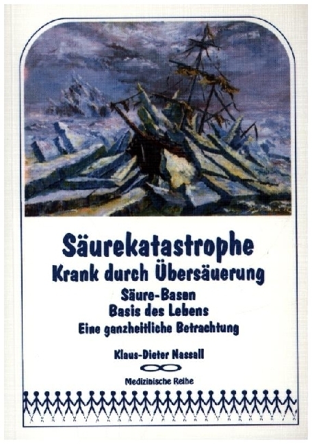 Cover: 9783985955190 | Säurekatastrophe - Krank durch Übersäuerung | Klaus-Dieter Nassall