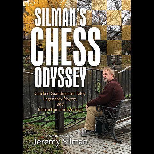 Cover: 9781890085247 | Silman's Chess Odyssey | Jermemy Silman | Taschenbuch | Englisch