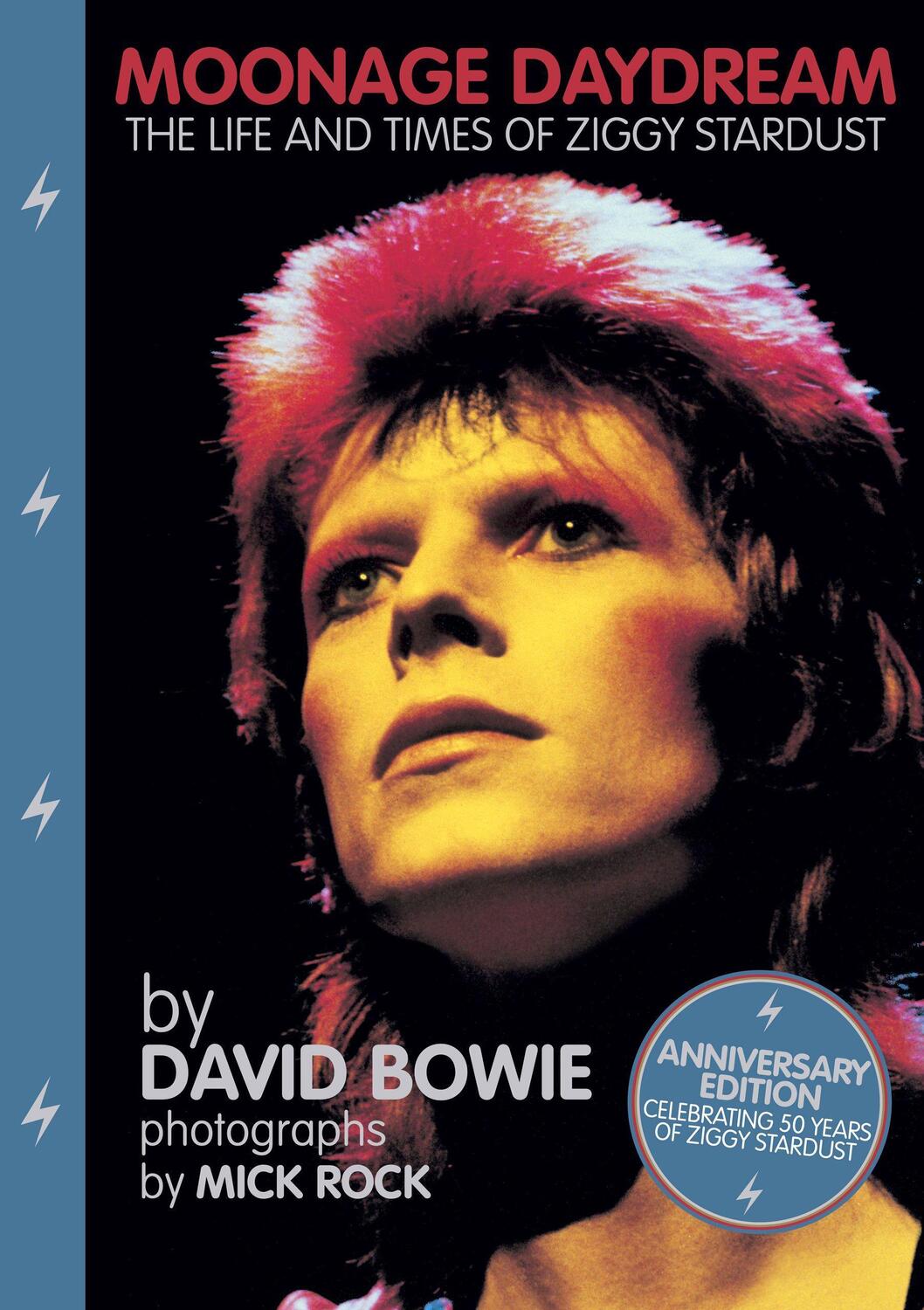 Cover: 9781905662722 | Moonage Daydream | The Life & Times of Ziggy Stardust | David Bowie