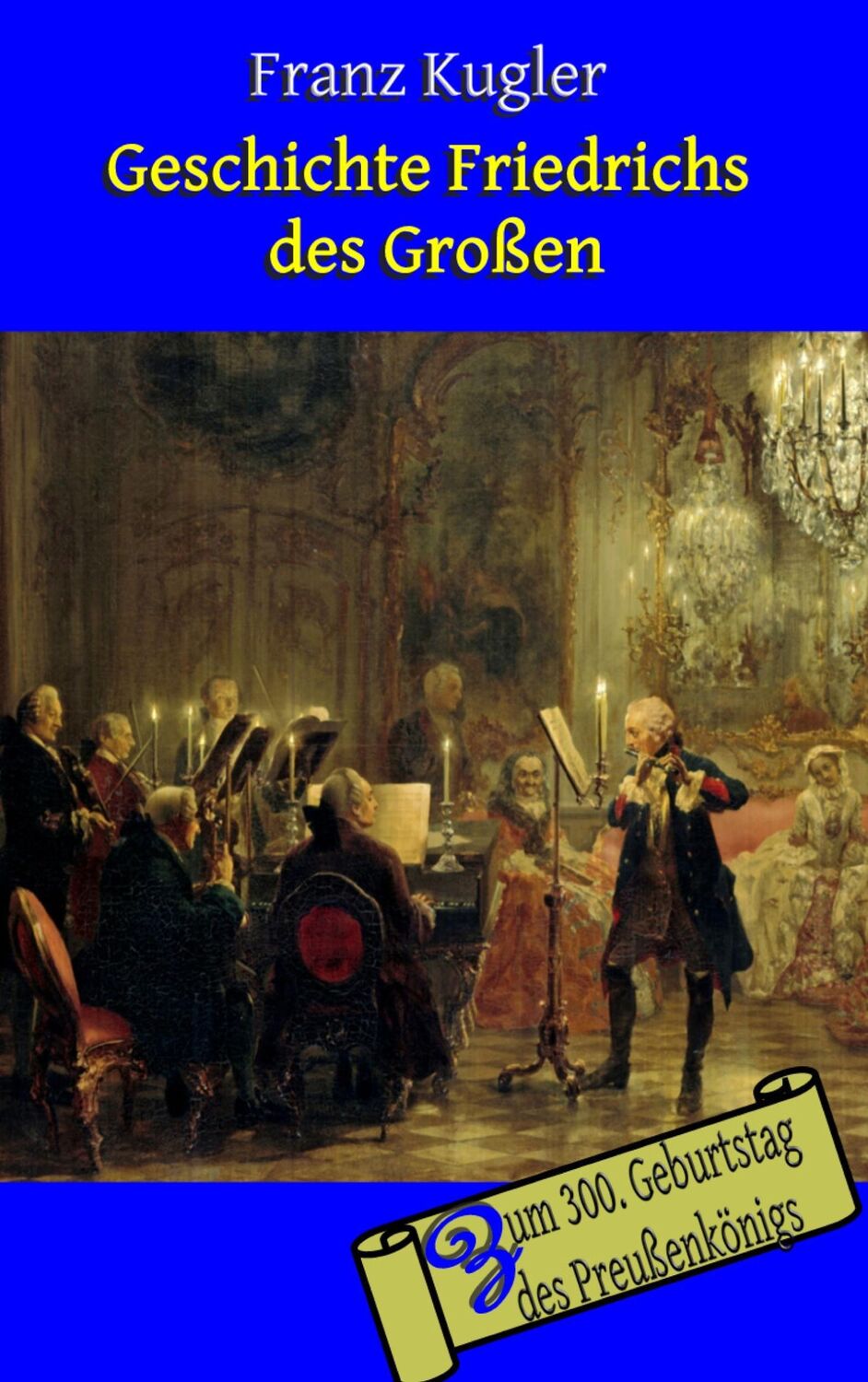 Cover: 9783741253478 | Geschichte Friedrichs des Großen | Michael Hertel | Taschenbuch | 2016