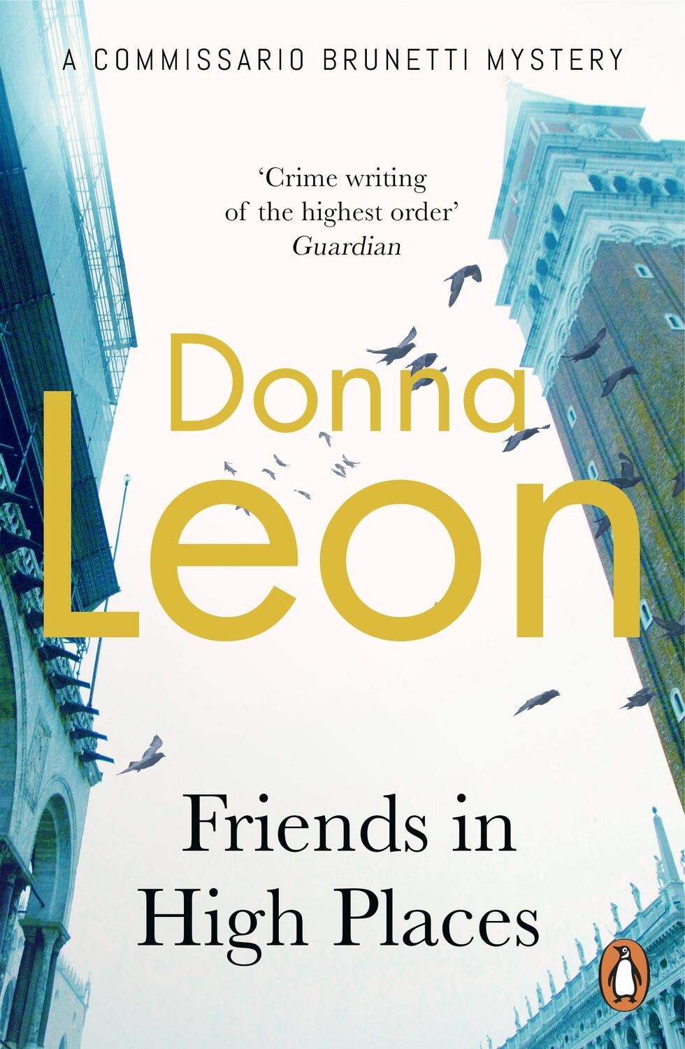 Cover: 9780099536581 | Friends In High Places | (Brunetti 9) | Donna Leon | Taschenbuch