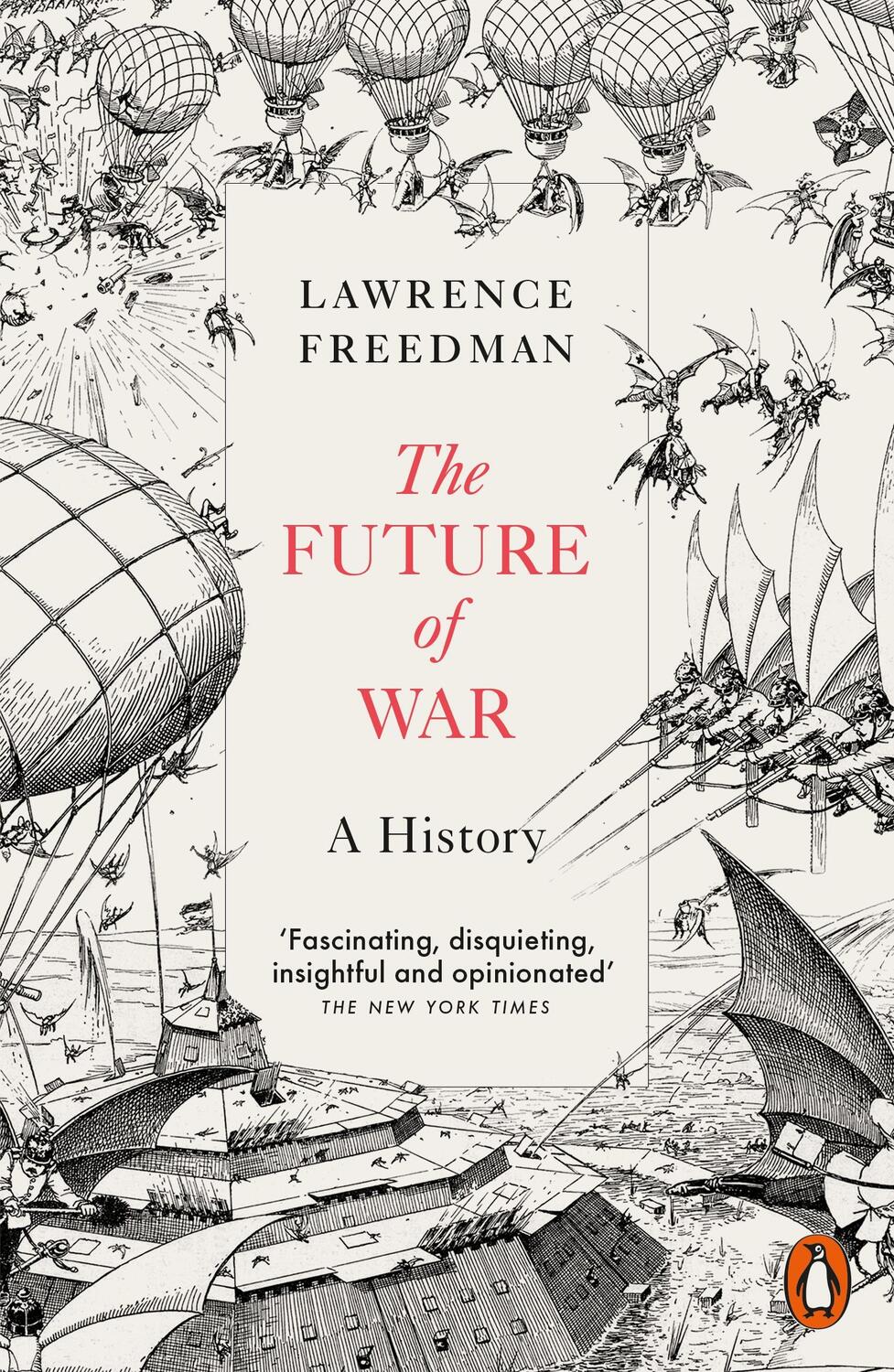 Cover: 9780141975603 | The Future of War | A History | Lawrence Freedman | Taschenbuch | 2018