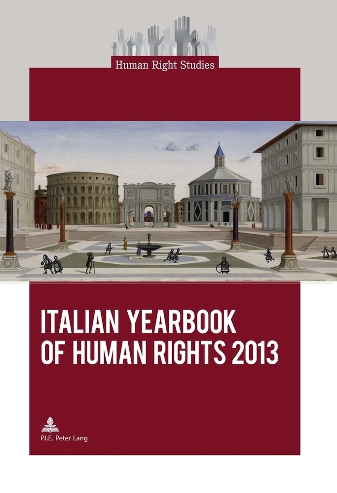 Cover: 9782875740885 | Italian Yearbook of Human Rights 2013 | Interdepartmental Centre on