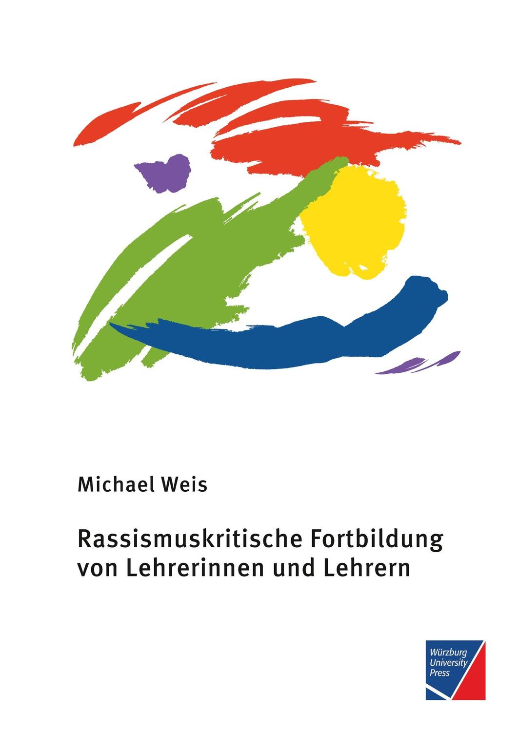 Cover: 9783958260689 | Rassismuskritische Fortbildung von Lehrerinnen und Lehrern | Weis