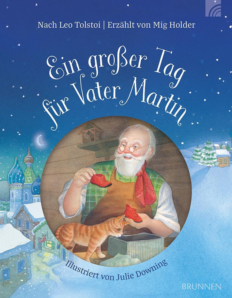 Cover: 9783765559754 | Ein großer Tag für Vater Martin | Leo Tolstoi (u. a.) | Buch | 32 S.