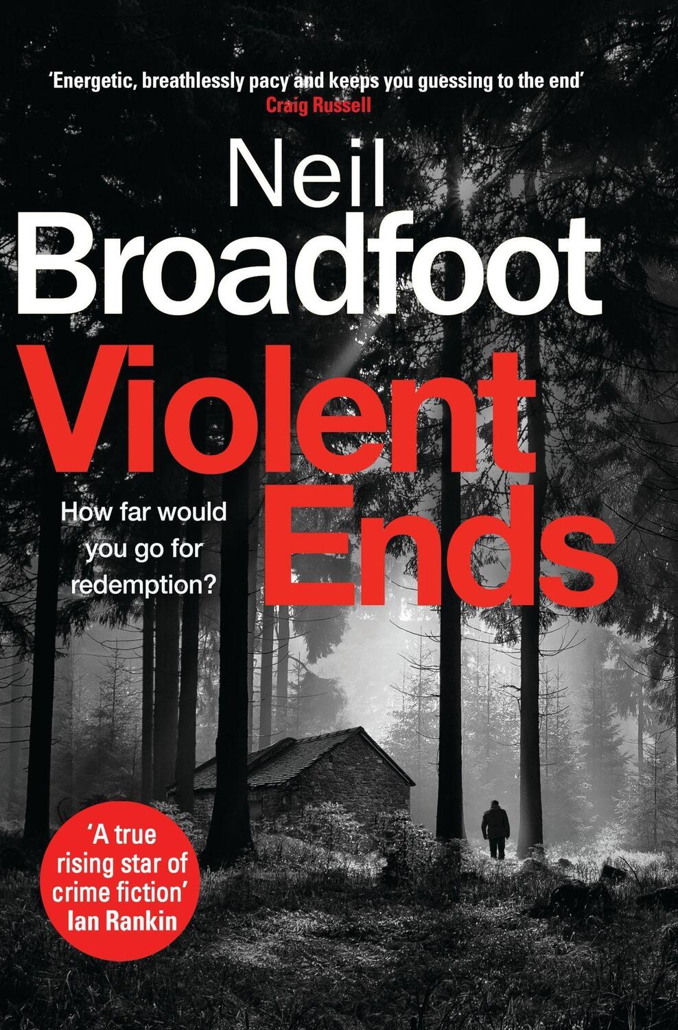 Cover: 9781472134998 | Violent Ends | Neil Broadfoot | Taschenbuch | Connor Fraser | Englisch
