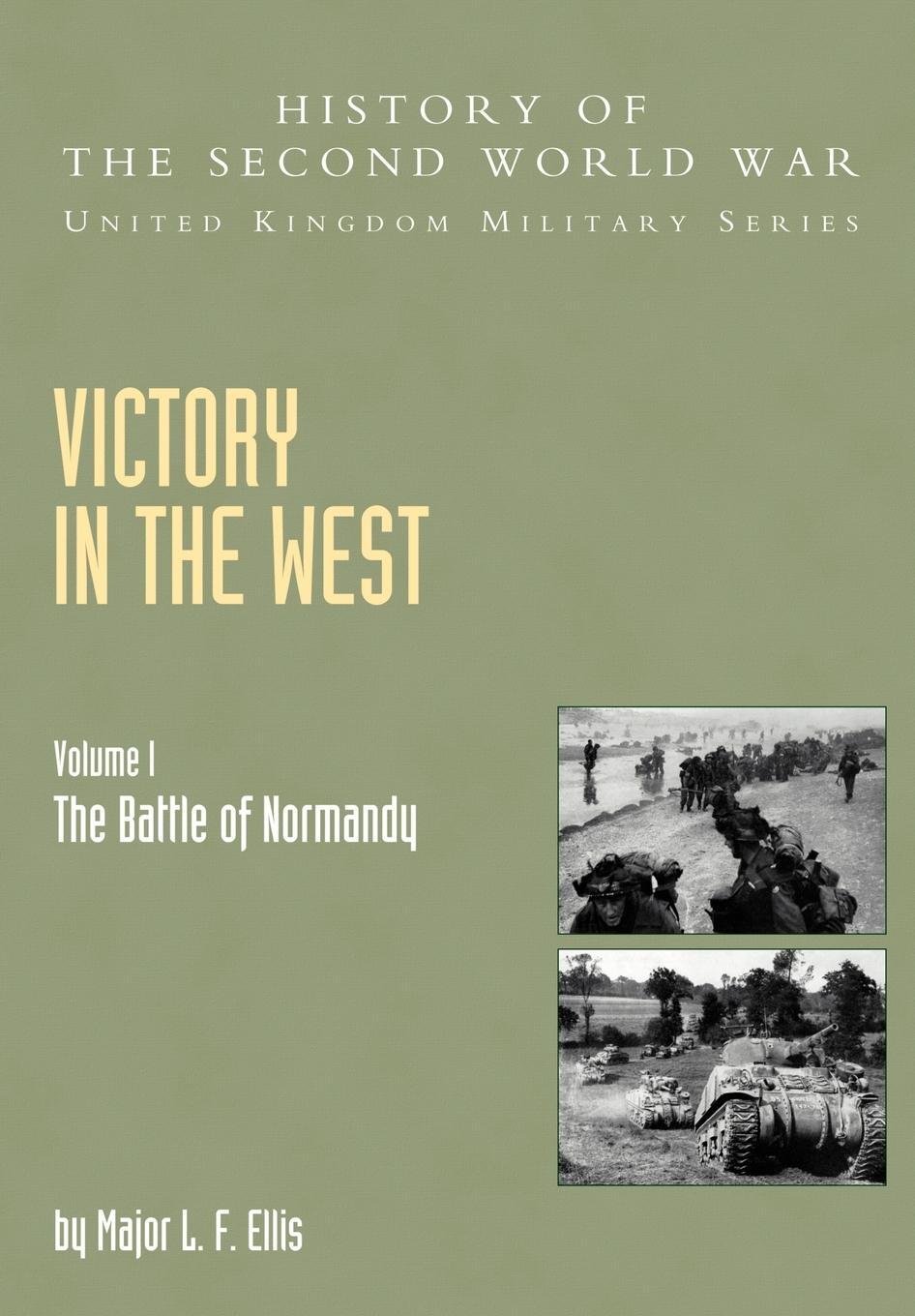 Cover: 9781845740580 | Victory in the West | L. F. Ellis | Taschenbuch | Paperback | Englisch