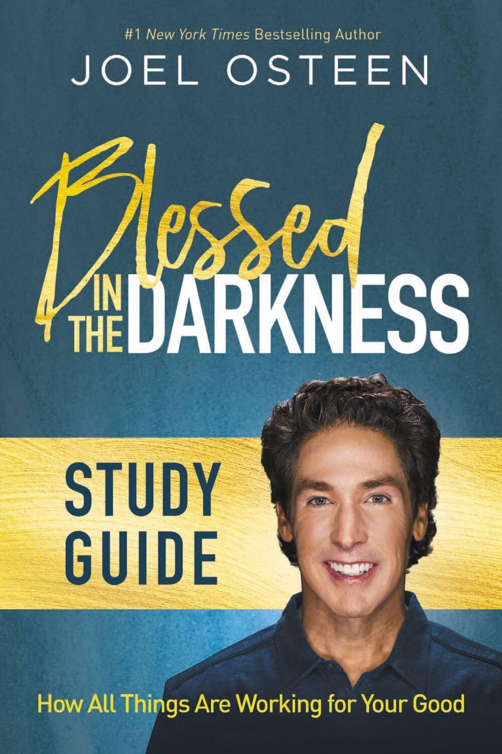 Cover: 9781478970347 | Blessed in the Darkness Study Guide | Joel Osteen | Taschenbuch | 2017