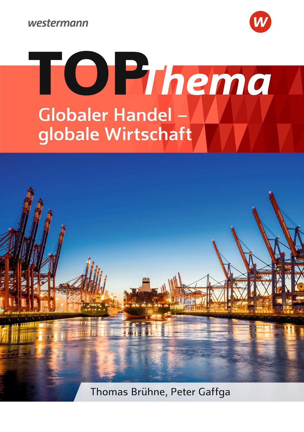 Cover: 9783141150162 | Topographische Arbeitshefte. TOP-Thema Globaler Handel - globale...