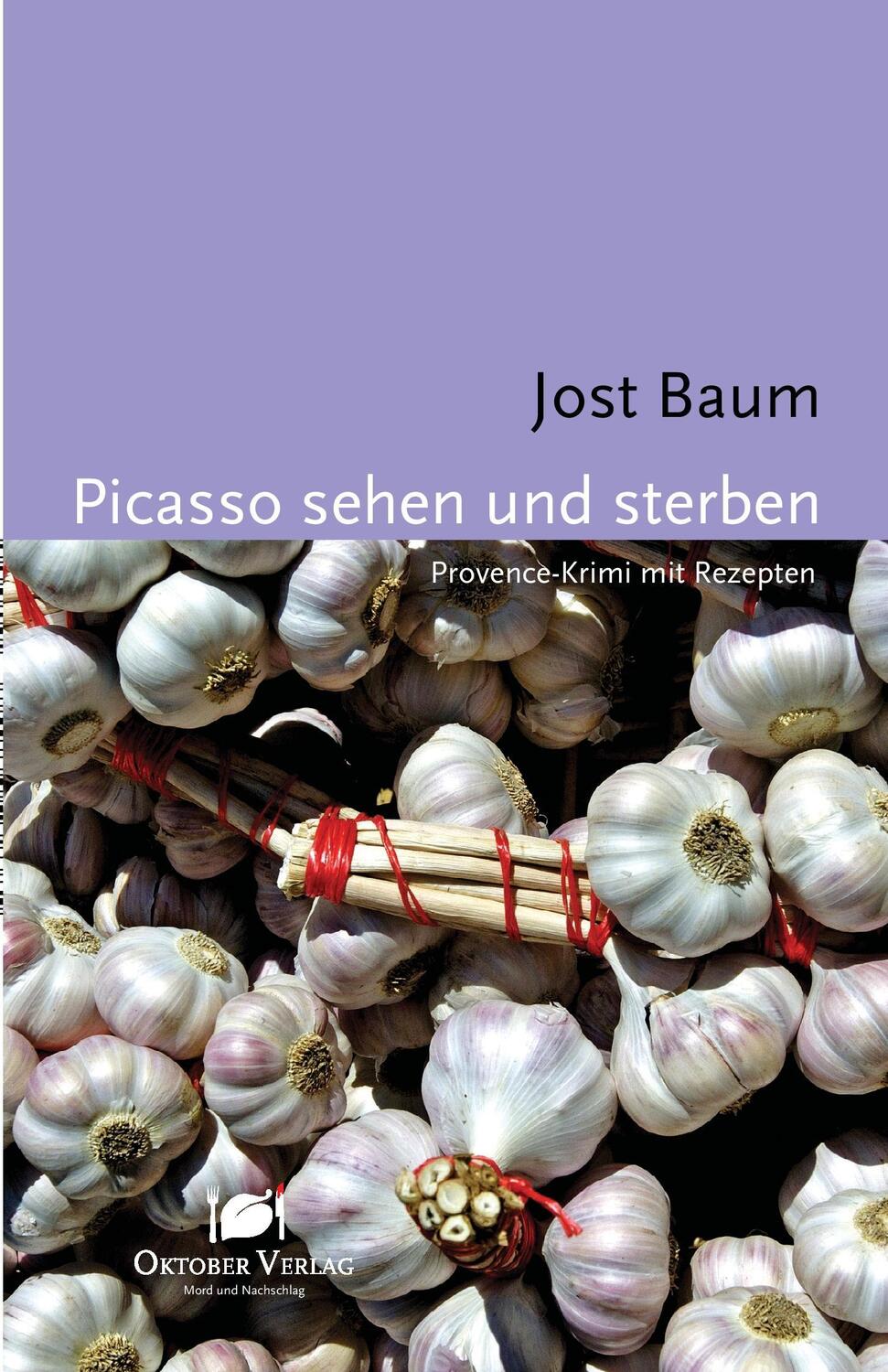 Cover: 9783938568408 | Picasso sehen und sterben | Jost Baum | Taschenbuch | Paperback | 2007