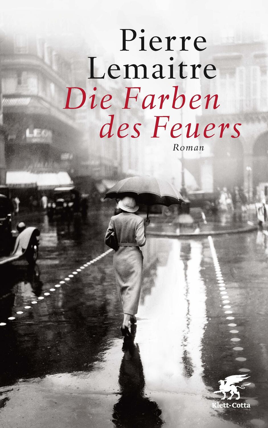 Cover: 9783608963380 | Die Farben des Feuers | Roman | Pierre Lemaitre | Buch | Deutsch