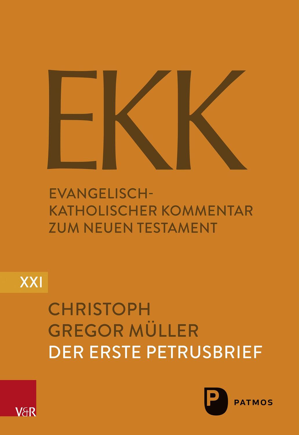 Autor: 9783525501894 | Der Erste Petrusbrief | Christoph Gregor Müller | Buch | gebunden