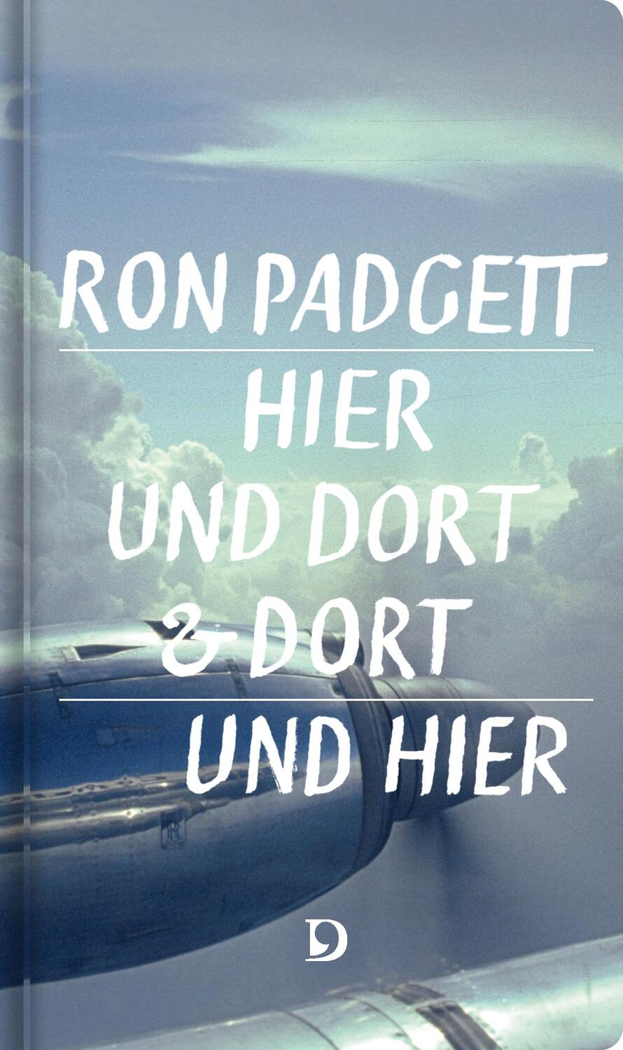 Cover: 9783871621178 | Hier und dort &amp; dort und hier | Ron Padgett | Buch | 250 S. | Deutsch