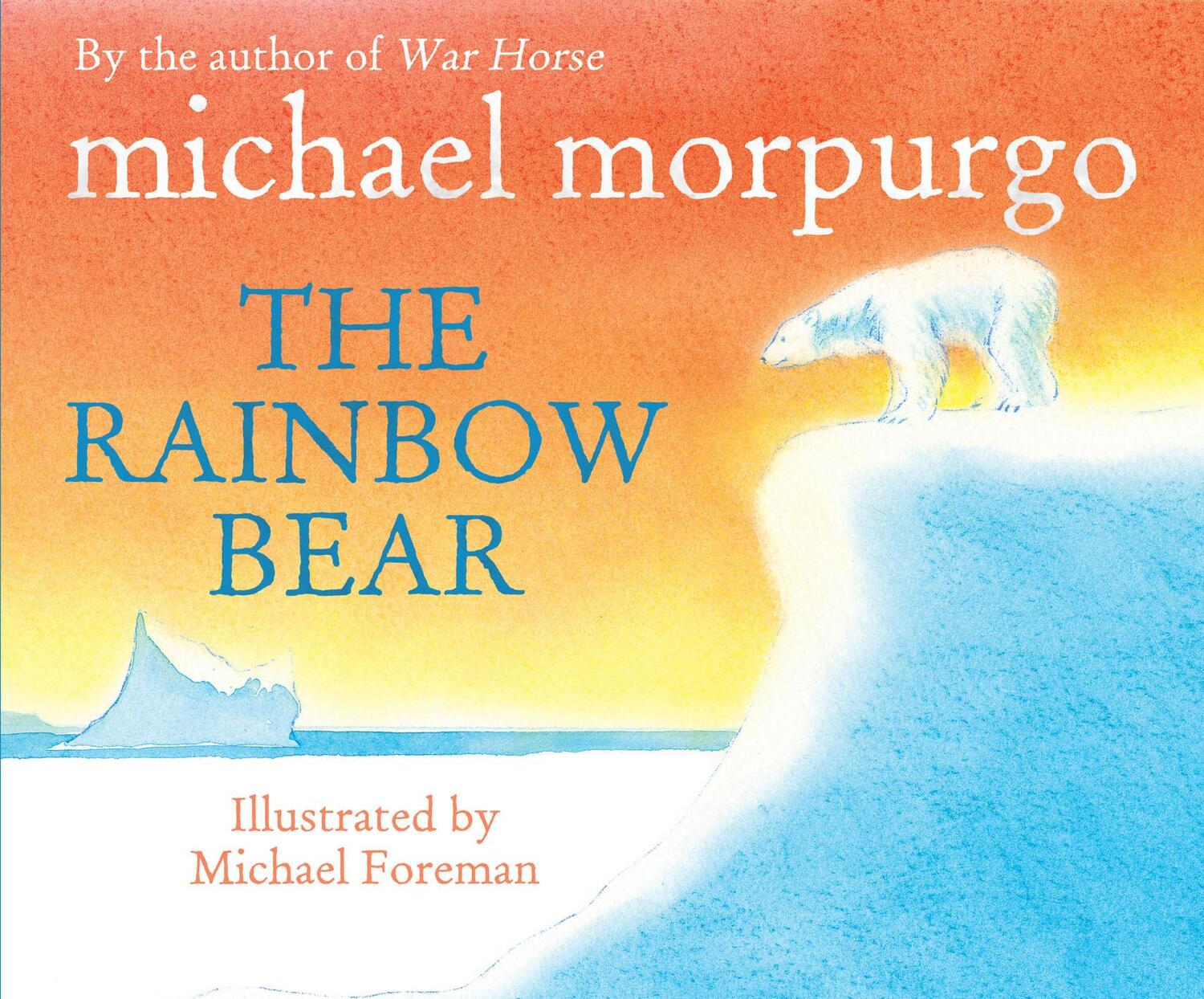 Cover: 9780552546409 | The Rainbow Bear | Michael Morpurgo | Taschenbuch | Englisch | 2000