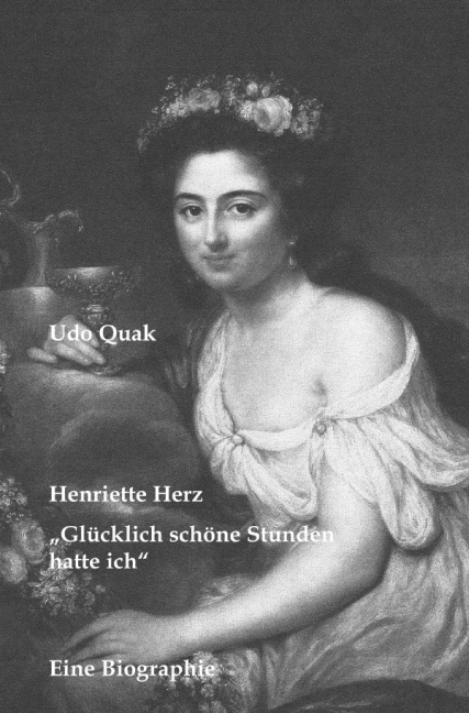 Cover: 9783737510158 | Henriette Herz | Udo Quak | Taschenbuch | epubli | EAN 9783737510158