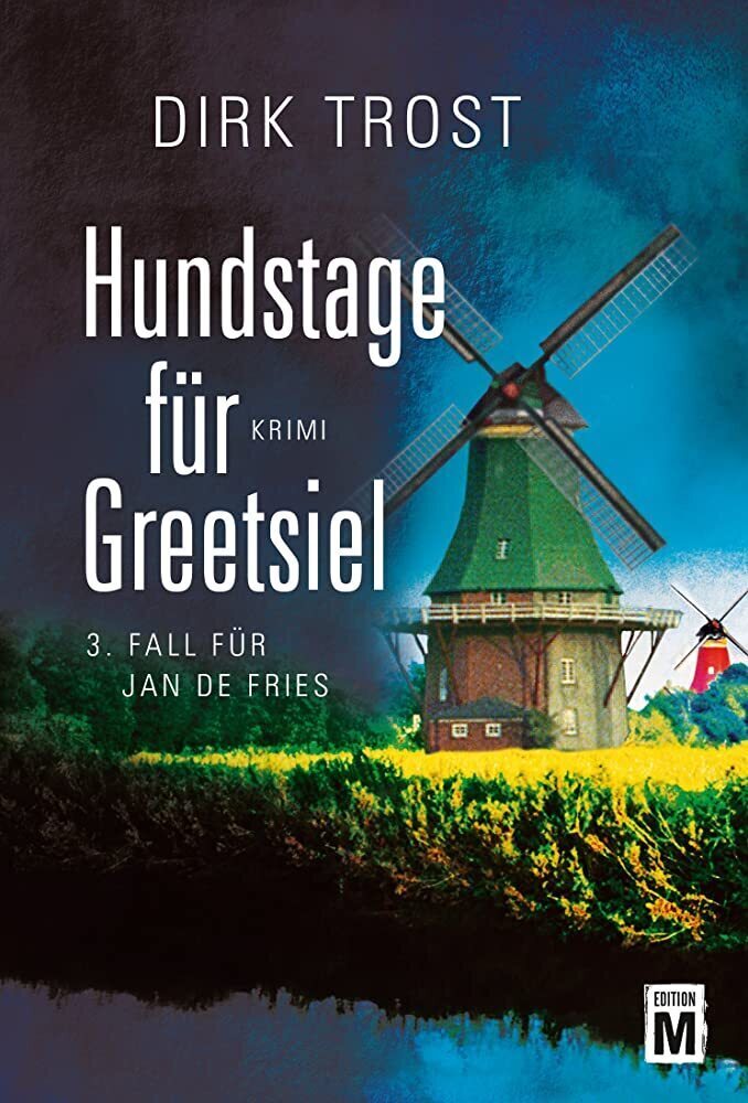Cover: 9781503938793 | Hundstage für Greetsiel | Dirk Trost | Taschenbuch | Deutsch