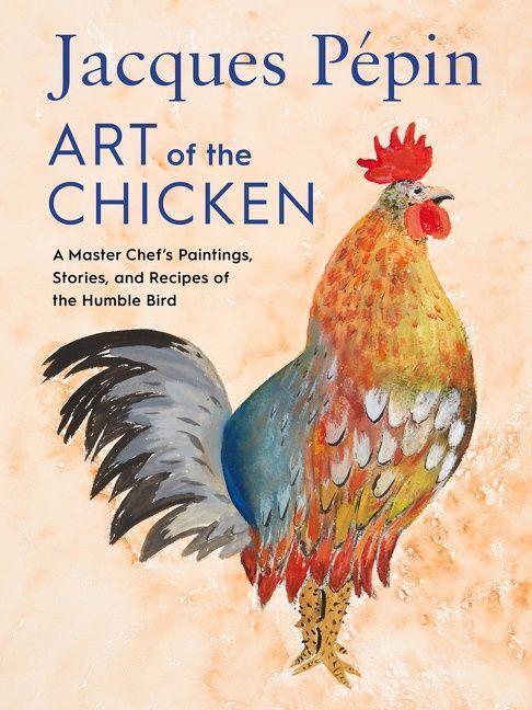 Cover: 9780358654513 | Jacques Pépin Art Of The Chicken | Jacques Pépin | Buch | Englisch