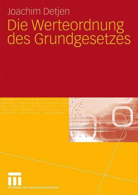 Cover: 9783531167336 | Die Werteordnung des Grundgesetzes | Joachim Detjen | Buch | 439 S.