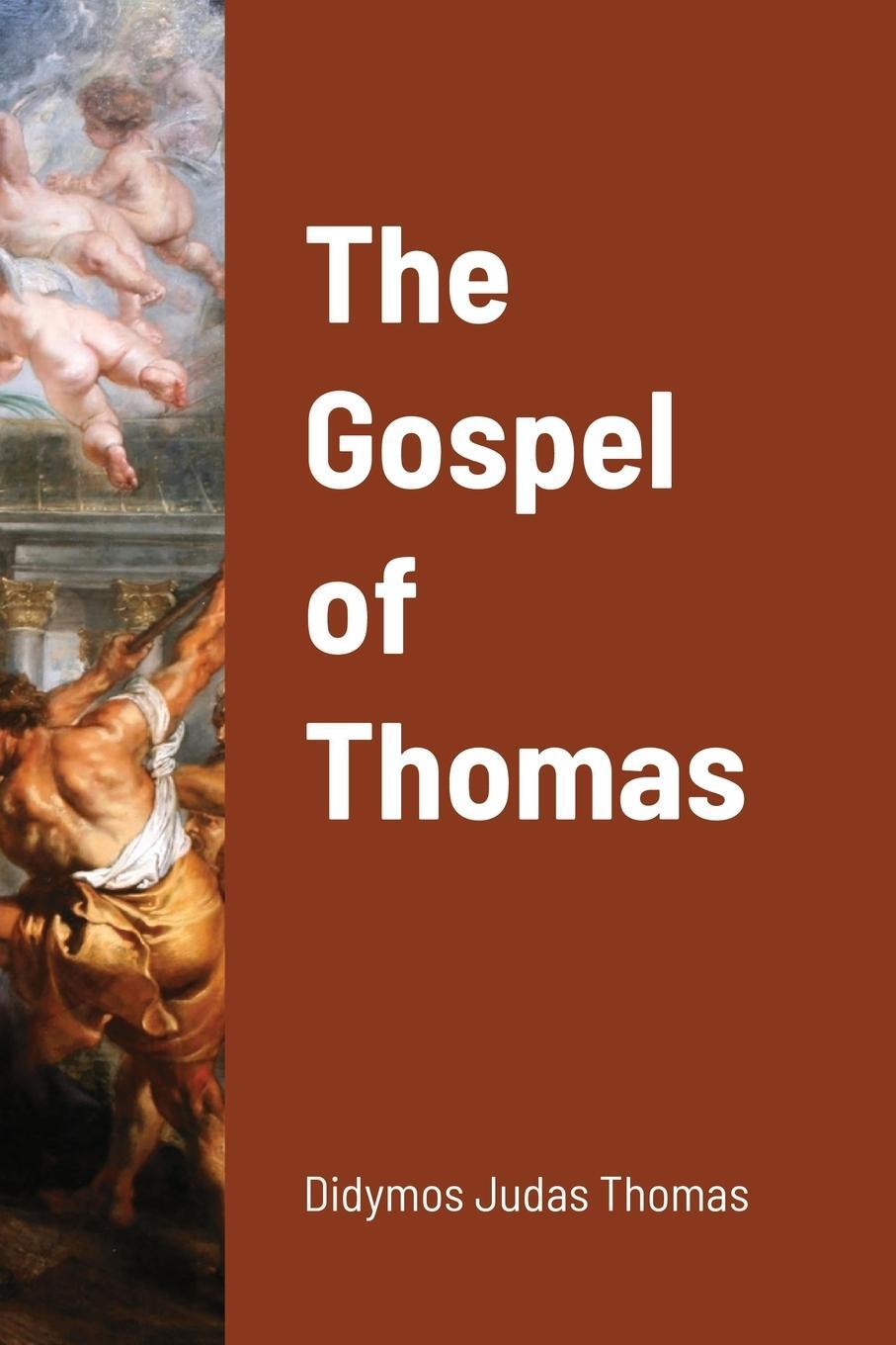Cover: 9781667108810 | The Gospel of Thomas | Didymos Thomas | Taschenbuch | Paperback | 2021
