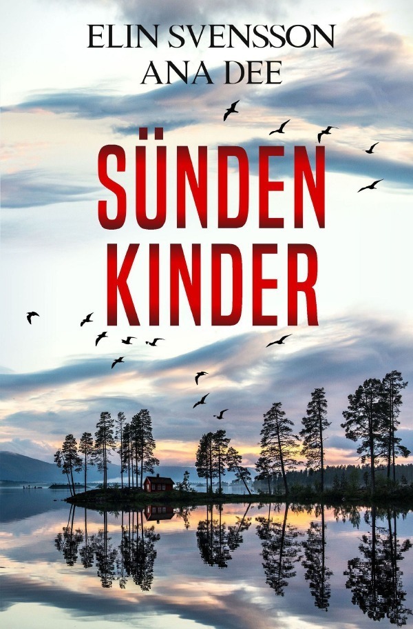 Cover: 9783748556138 | Sündenkinder | Ein Schweden-Krimi | Ana Dee (u. a.) | Taschenbuch