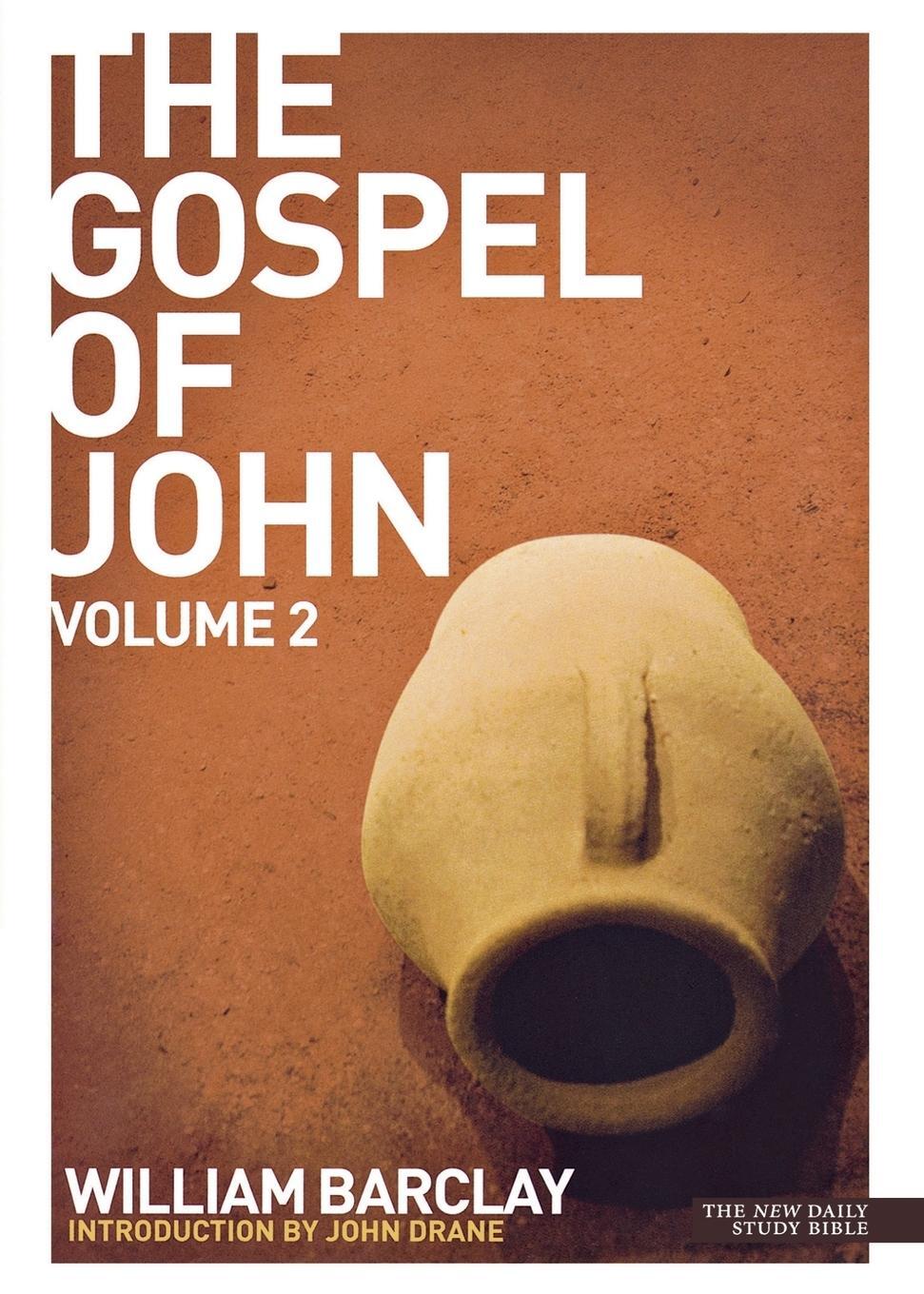Cover: 9780715208953 | New Daily Study Bible | The Gospel of John Volume 2 | William Barclay