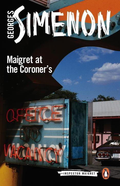 Cover: 9780241206812 | Maigret at the Coroner's | Inspector Maigret #32 | Georges Simenon