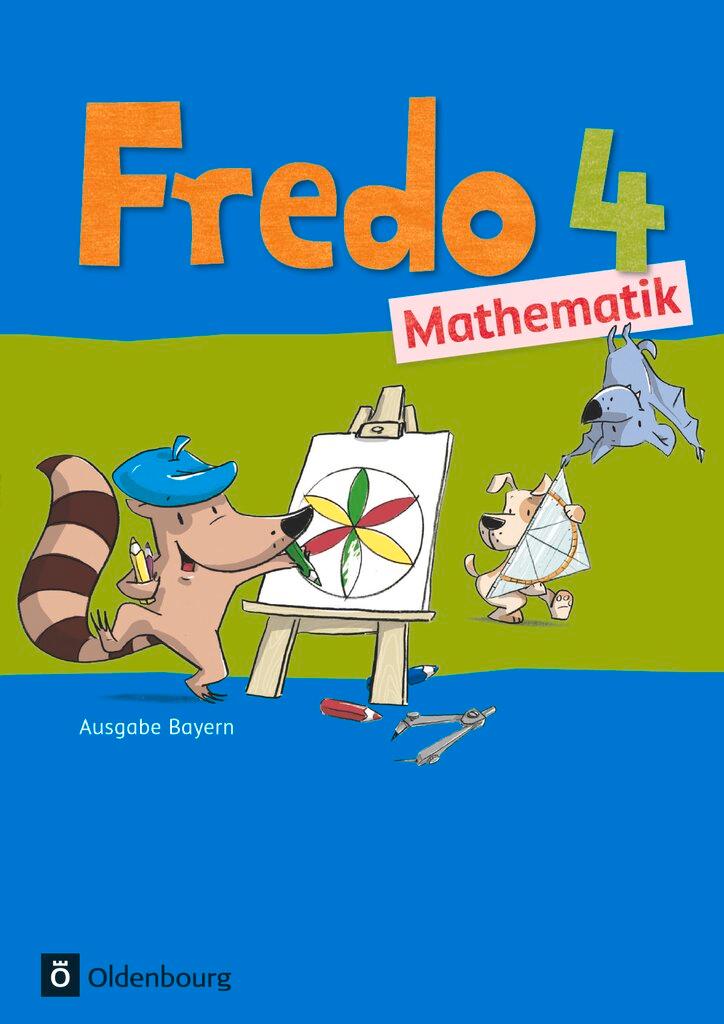 Cover: 9783637017153 | Fredo Mathematik Ausgabe B 4. Schuljahr. Schülerbuch mit...